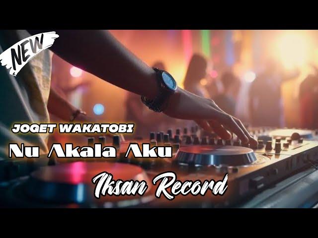 TOP JOGET WAKATOBI  NU AKALA AKU - IKSAN RECORD