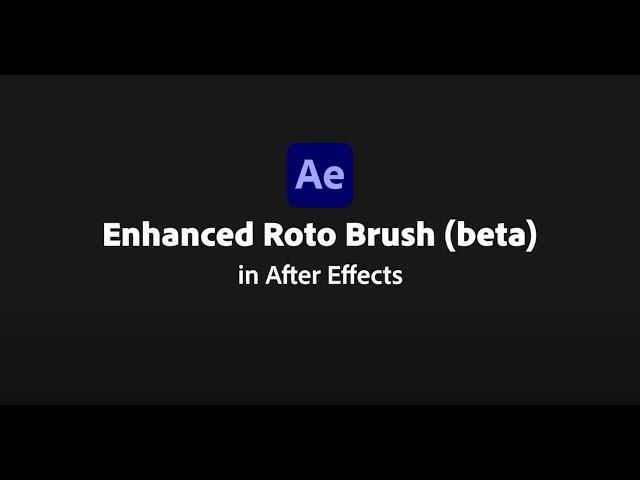 Roto Brush Now Faster with Greater Accuracy | After Effects (beta) 2023 update | Adobe Video