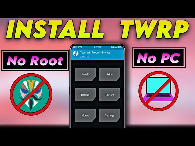 [2023] HOW TO INSTALL TWRP CUSTOM RECOVERY WITHOUT PC / NO ROOT/ LOCKED BOOTLOADER