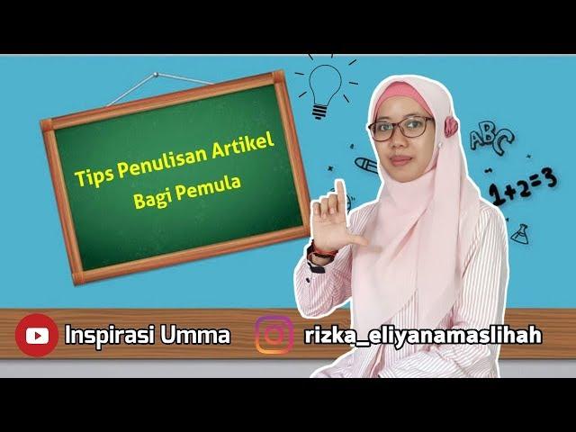 TIPS MENULIS ARTIKEL/ JURNAL BAGI PEMULA