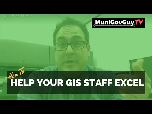 How To Help GIS Staff Excel?