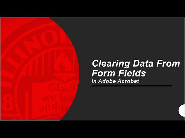 Clearing Data From Form Fields in Adobe Acrobat