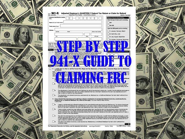 941X Line by Line Guide to Claim Employee Retention Credit (ERC) in 2023 #erc #941X #tutorial