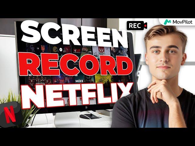 How to Screen Record Netflix [2 Ways 100% Working]