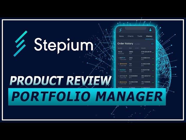 STEPIUM  Overview Portfolio Manager, a cryptocurrency exchange assistant on the stock exchange