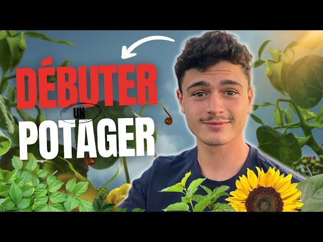 DÉBUTER UN POTAGER (Conseils, Fondamentaux, Matériel)