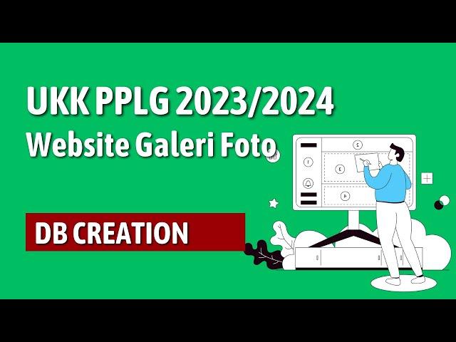 UKK Mandiri RPL 2023 2024 Website Galeri Foto DB Creation