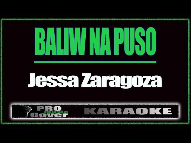 Baliw na puso - Jessa Zaragoza (KARAOKE)