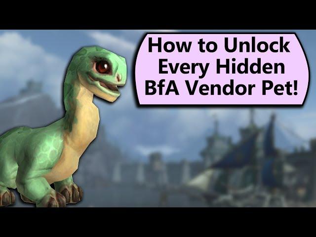 How to Unlock Every Hidden Pet on BfA's Pet Vendors!