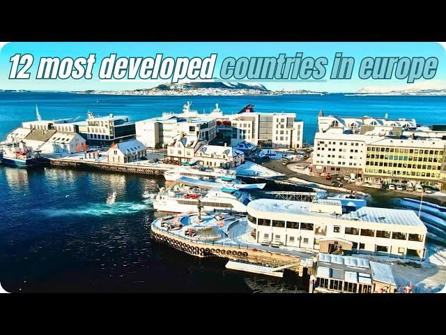 12 Most Developed Countries in Europe