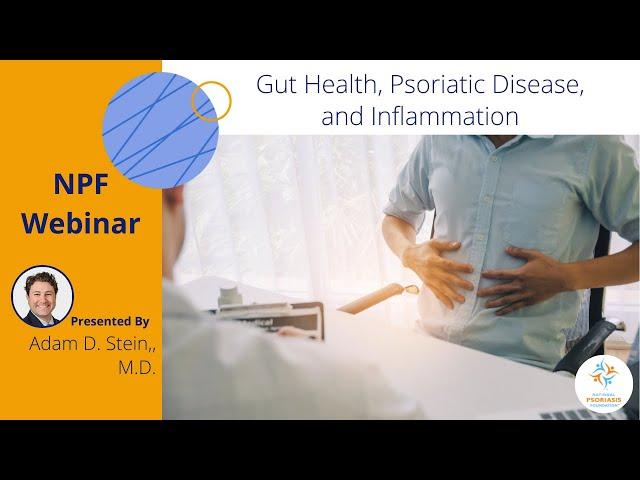 Gut Health, Psoriatic Disease, and Inflammation