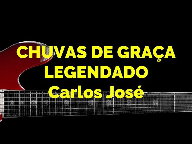 CHUVAS DE GRAÇA   01 HARPA CRISTÃ   Carlos José LEGENDADO