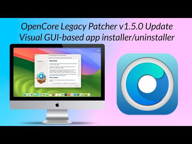 OpenCore Legacy Patcher (OCLP) 1.5.0 Update: New PKG Installer, Fixes, Improvements and More