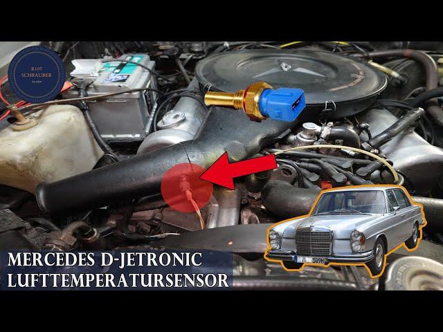 Mercedes D-Jetronic - gesunder Motorenlauf - Lufttemperaturfühler W109 300SEL