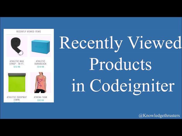 Recently Viewed Products in CodeIgniter | Using Cookie & Session