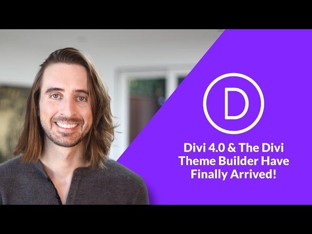 Divi 4.0 & The Divi Theme Builder Have Finally Arrived!