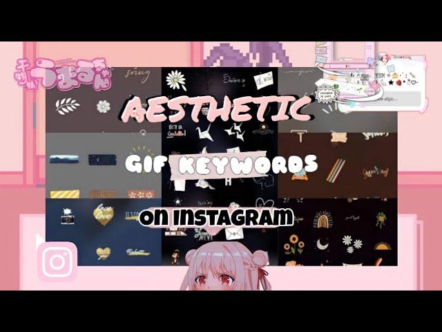 Aesthetic GIF Keyword on Instagram