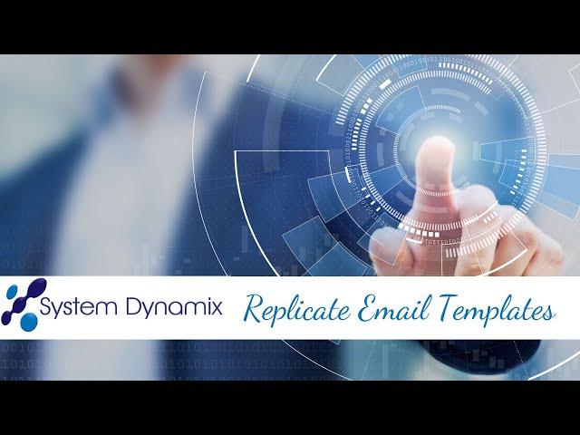 How to replicate an email template with your Dynamix Pro Email Templates