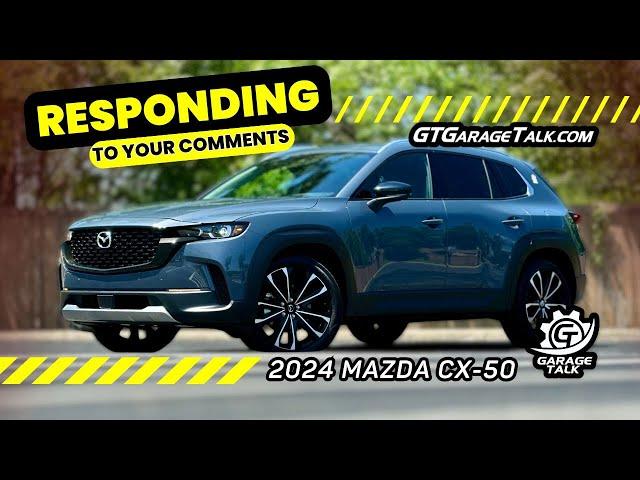 2024 Mazda CX-50 | Responding to YOUR Comments