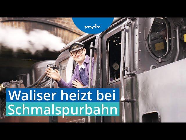 Neuer Heizer aus Wales bei der Harzer Schmalspurbahn | MDR SACHSEN-ANHALT HEUTE | MDR