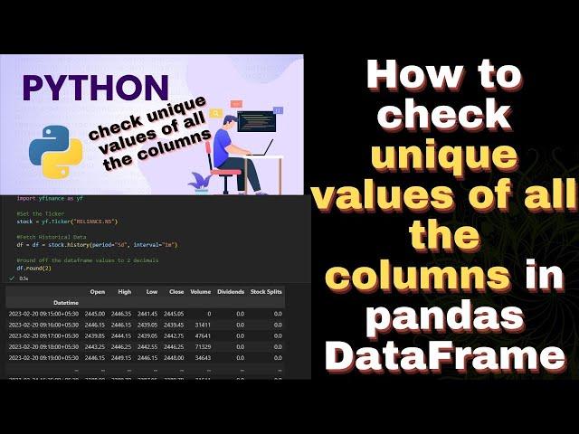 How to check unique values of all the columns in pandas Dataframe #technology #python