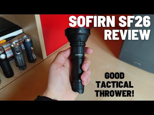 Sofirn SF26 Review - Tactical Thrower Flashlight with SFT40 Piercing Beam