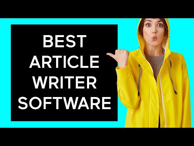 Best Article Writer Software: Generate High-Quality Content In 60 Seconds [Better Than Human] WOW!