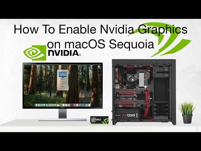 How To Enable NVIDIA Graphics On macOS Sequoia | Hackintosh