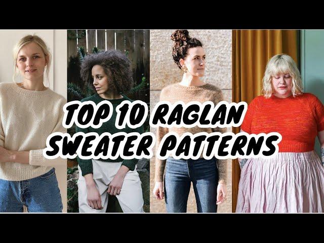 Top 10 Raglan Sweater Patterns || CreaBea Knitting Podcast