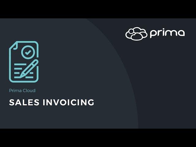 Sales Invoicing | Prima Cloud