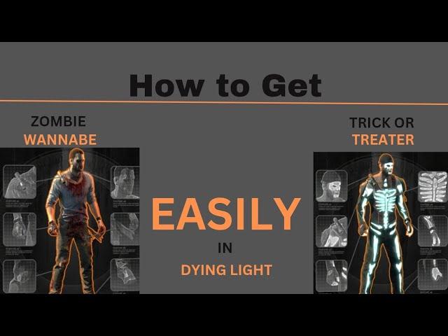 Dying Light: The Best Way to Get the Zombie Wanna Be and Trick or Treaters Outfit