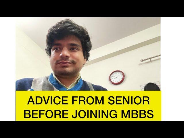 Watch this video before joining MBBS ! - What to do and what not!