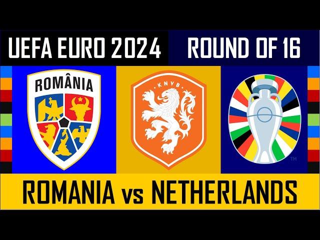 Prediction: ROMANIA vs NETHERLANDS -  Round of 16 - Euro 2024