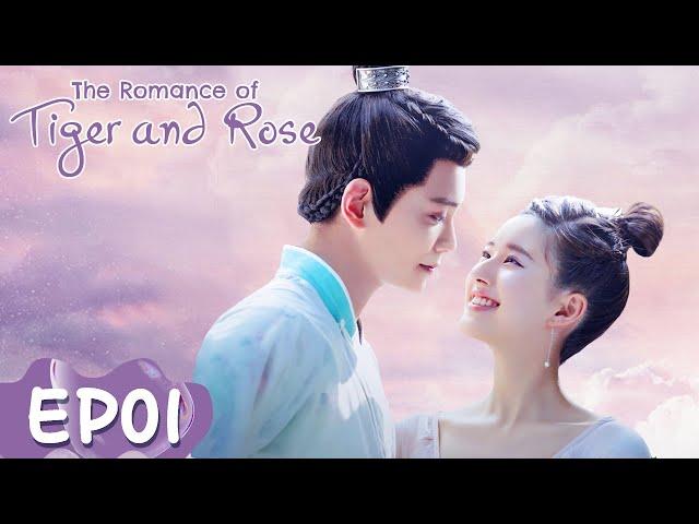 The Romance of Tiger and Rose | EP01 | Strim Percuma di WeTV |  LusiZhao, Ding Yuxi | ENG SUB