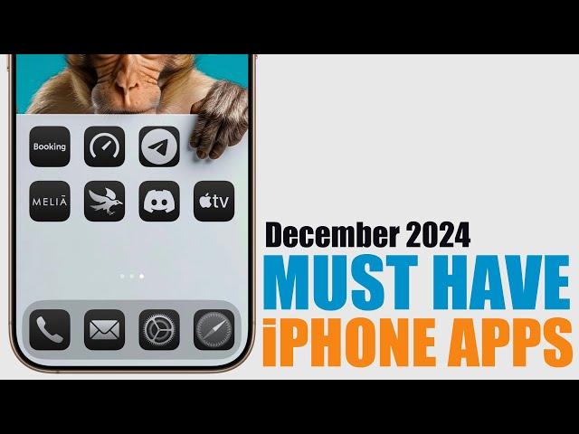 Apps You MUST HAVE on Your iPhone - December 2024