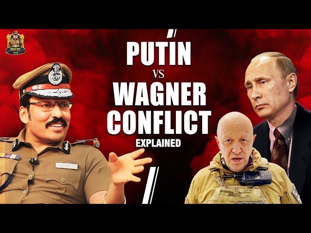 புதின் சமையல்காரன் முதல் சண்டைகாரன் வரை..!! | Putin VS Wagner Conflict Explained | Ravi IPS