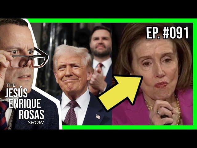 Ep. 91: Democrats FUMING at Trump's Congress Address!