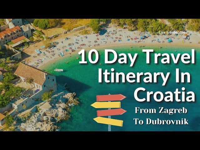 10 days Croatia Itinerary: from Zagreb to Dubrovnik