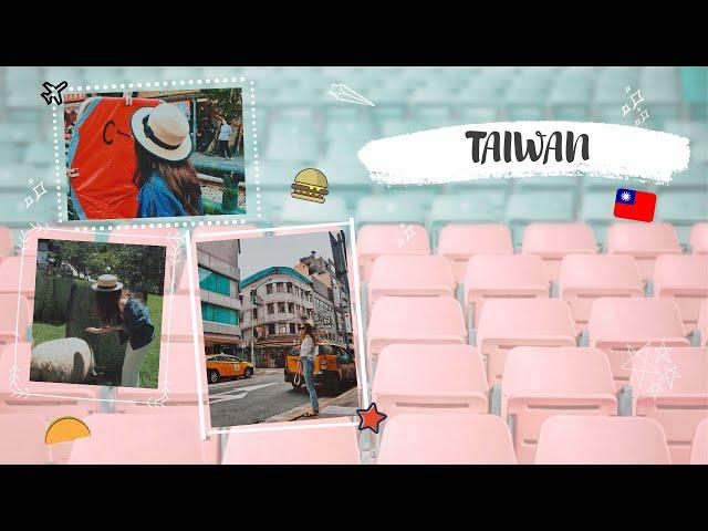 VLOG : Taiwan in me - Du lịch Đài Loan  