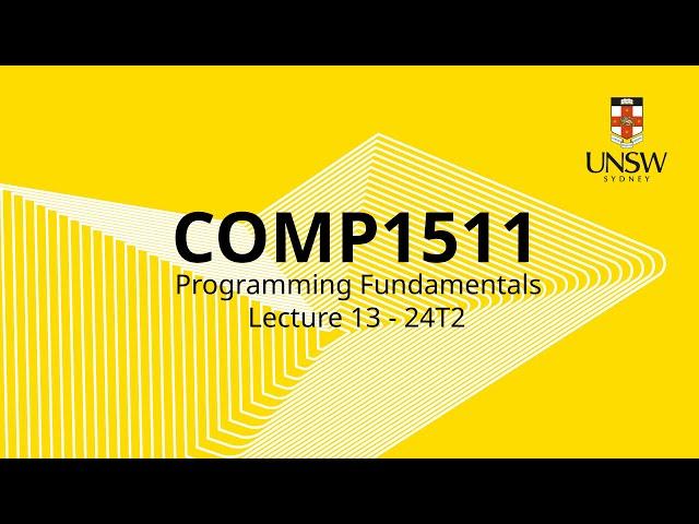 COMP1511 Week 8 Lecture 1