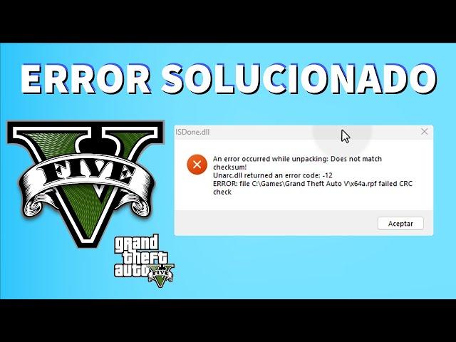 Error 12 GTA V unarc.dll SOLUCIONADO │Como Reparar Error de GTA 5 que Sale al Intentar Instalar