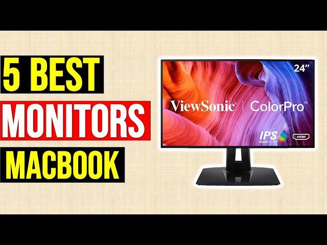 5 Best Monitors For Macbook Pro ️ Top 5 Picks 2021-22