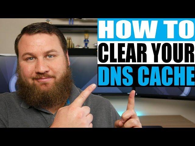 How to Clear DNS Cache