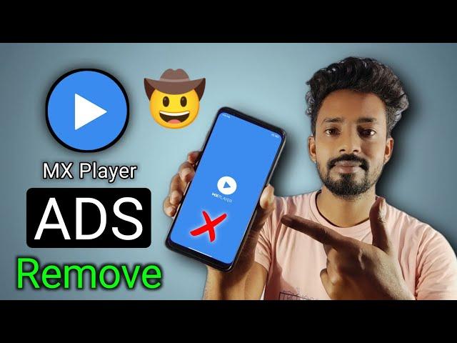 How to Remove MX Player ads | MX Player ads remove hindi | Tech Run