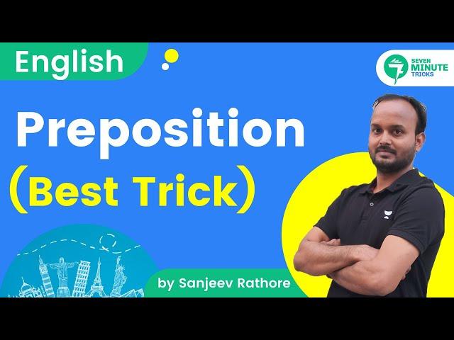 7-Minute English Tricks | Preposition Best Trick | by Sanjeev Sir