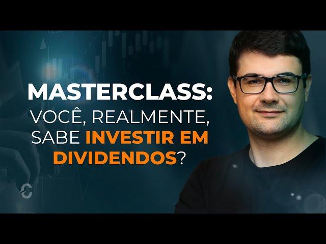 VOCÊ REALMENTE SABE INVESTIR EM DIVIDENDOS?