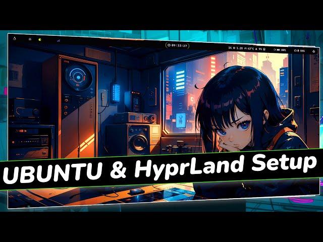 STUNNING Ubuntu And Hyprland Installation Setup // Make Your Ubuntu Look Next Level