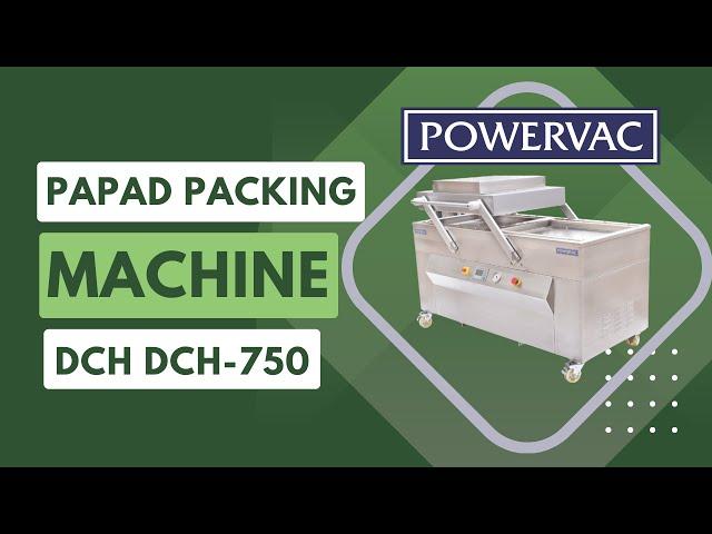 Khichiya Papad and Masala Papad Packaging Machine DCH-750