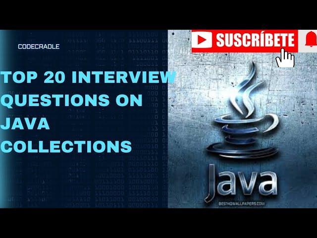 TOP 20 INTERVIEW QUESTIONS ON JAVA COLLECTIONS|Java|collection framework|interview questions|Spring