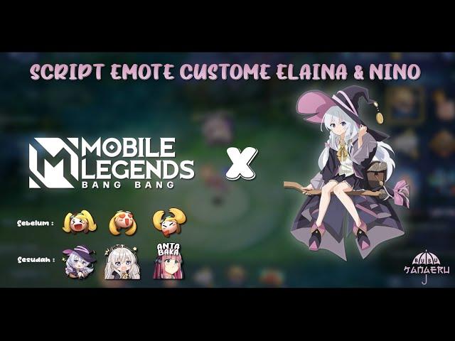 Script Emote Elaina & Nino | Mobile Legends